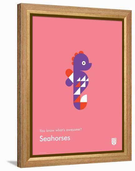 You Know What's Awesome? Seahorses (Pink)-Wee Society-Framed Stretched Canvas