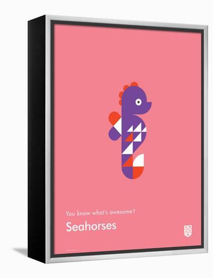 You Know What's Awesome? Seahorses (Pink)-Wee Society-Framed Stretched Canvas