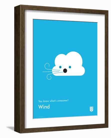 You Know What's Awesome? Wind (Blue)-Wee Society-Framed Art Print