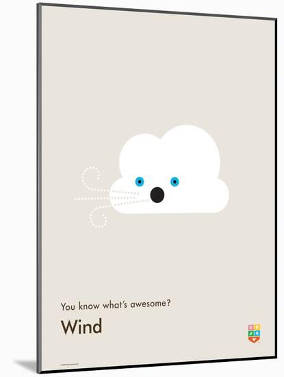You Know What's Awesome? Wind (Gray)-Wee Society-Mounted Art Print
