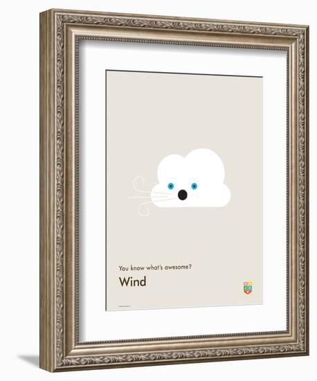 You Know What's Awesome? Wind (Gray)-Wee Society-Framed Premium Giclee Print