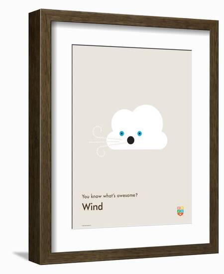 You Know What's Awesome? Wind (Gray)-Wee Society-Framed Premium Giclee Print
