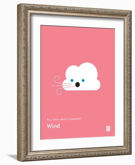 You Know What's Awesome? Wind (Pink)-Wee Society-Framed Art Print