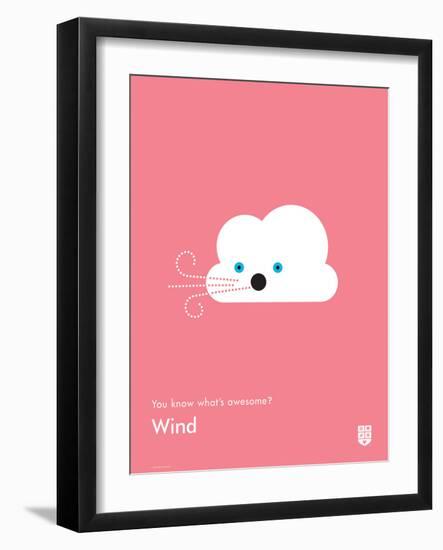 You Know What's Awesome? Wind (Pink)-Wee Society-Framed Art Print