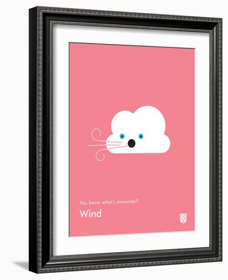 You Know What's Awesome? Wind (Pink)-Wee Society-Framed Art Print