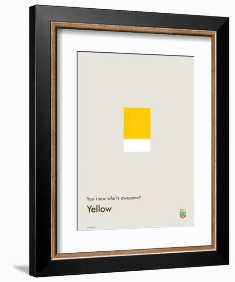 You Know What's Awesome? Yellow (Gray)-Wee Society-Framed Premium Giclee Print