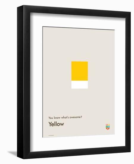 You Know What's Awesome? Yellow (Gray)-Wee Society-Framed Premium Giclee Print