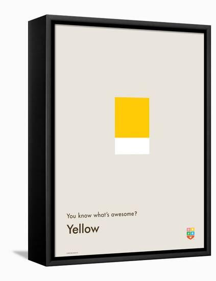 You Know What's Awesome? Yellow (Gray)-Wee Society-Framed Stretched Canvas