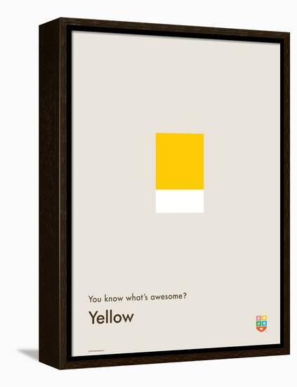 You Know What's Awesome? Yellow (Gray)-Wee Society-Framed Stretched Canvas