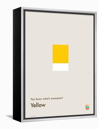 You Know What's Awesome? Yellow (Gray)-Wee Society-Framed Stretched Canvas