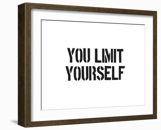 You Limit Yourself-SM Design-Framed Art Print