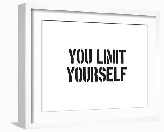 You Limit Yourself-SM Design-Framed Art Print