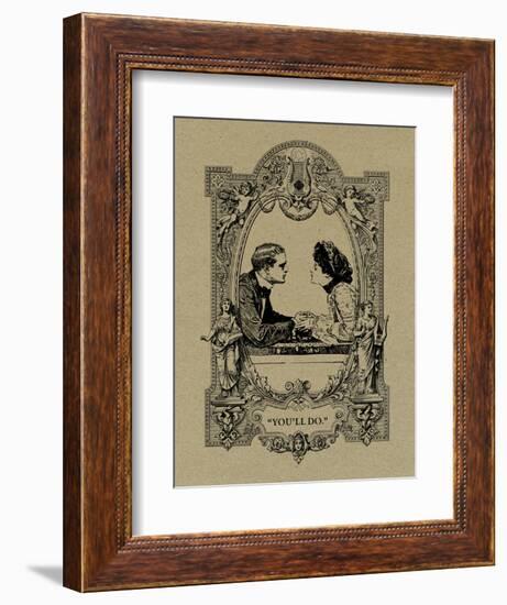 You'll Do-null-Framed Art Print