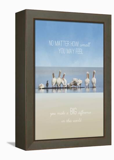 You Make a Big Difference-Jai Johnson-Framed Premier Image Canvas