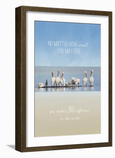 You Make a Big Difference-Jai Johnson-Framed Giclee Print