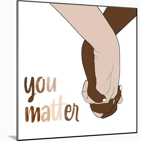 You Matter-Emily Navas-Mounted Photographic Print