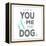 You Me and the Dog-Kimberly Glover-Framed Premier Image Canvas