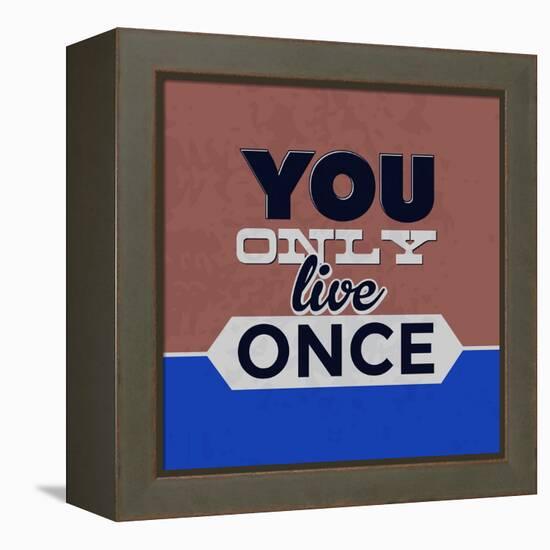 You Only Live Once 1-Lorand Okos-Framed Stretched Canvas