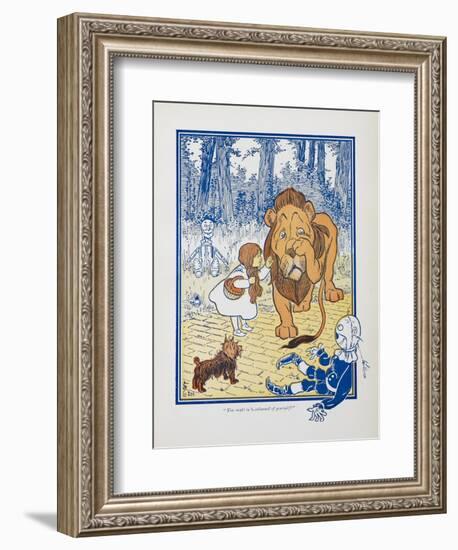 You Ought To Be Ashamed Of Yourself !. the The Cowardly Lion Being Rebuked by Dorothy-William Denslow-Framed Giclee Print