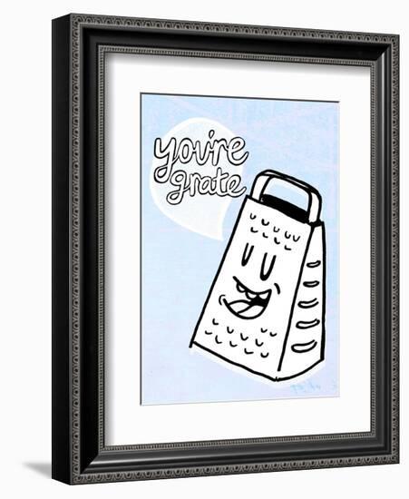 You're Grate - Tommy Human Cartoon Print-Tommy Human-Framed Art Print