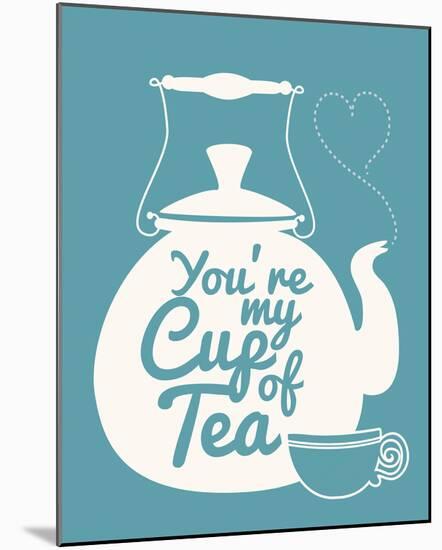 You're My Cup Of Tea-Sasha Blake-Mounted Giclee Print