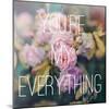 You're My Everything-Sarah Gardner-Mounted Art Print