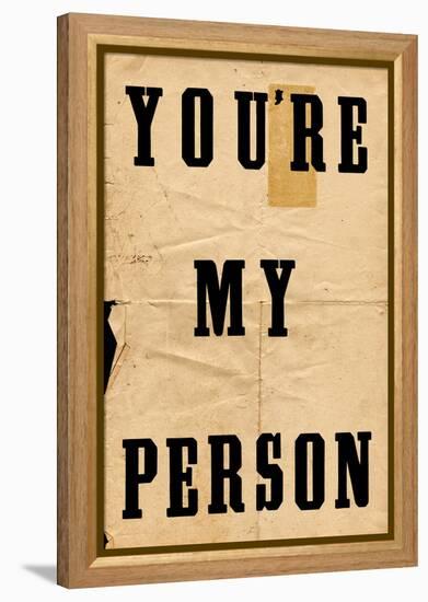 You're My Person-null-Framed Stretched Canvas