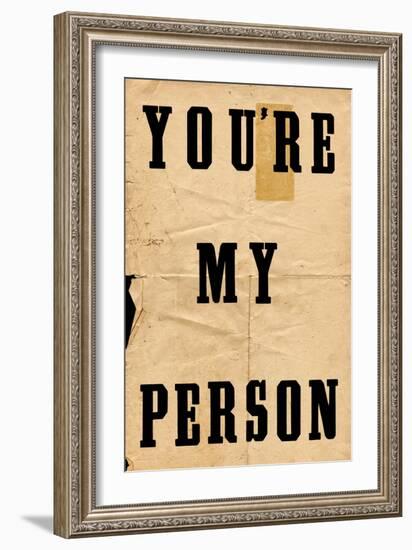 You're My Person-null-Framed Art Print