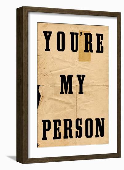 You're My Person-null-Framed Art Print