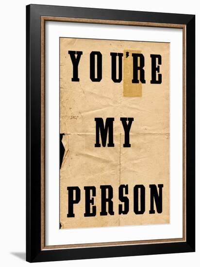 You're My Person-null-Framed Art Print