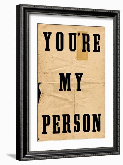 You're My Person-null-Framed Art Print