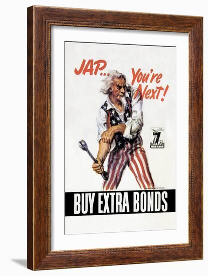 You're Next! Buy Extra Bonds!-James Montgomery Flagg-Framed Art Print
