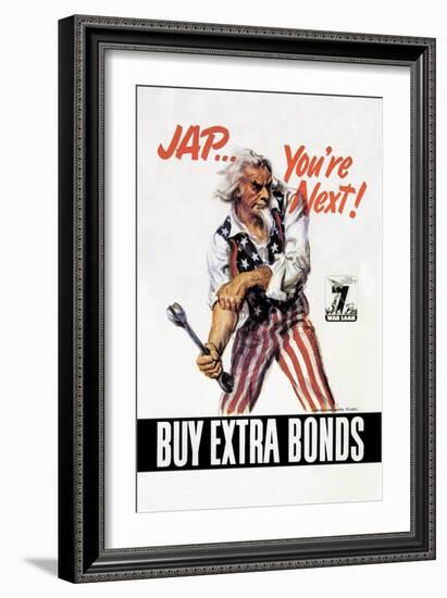 You're Next! Buy Extra Bonds!-James Montgomery Flagg-Framed Art Print