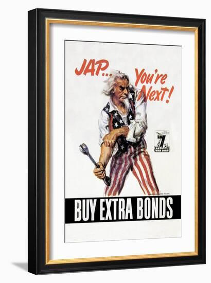 You're Next! Buy Extra Bonds!-James Montgomery Flagg-Framed Art Print