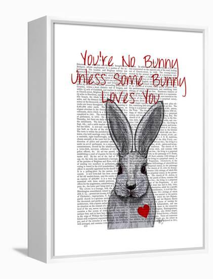 You're No Bunny-Fab Funky-Framed Stretched Canvas