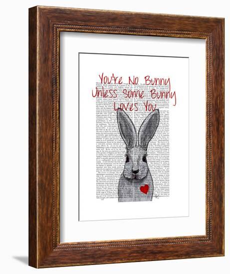 You're No Bunny-Fab Funky-Framed Art Print