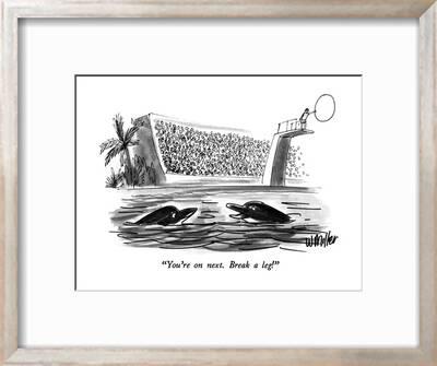 You Re On Next Break A Leg New Yorker Cartoon Premium Giclee Print Warren Miller Art Com
