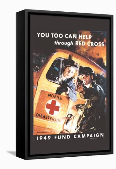 You Too Can Help Through Red Cross-Jes Schlaikjer-Framed Stretched Canvas