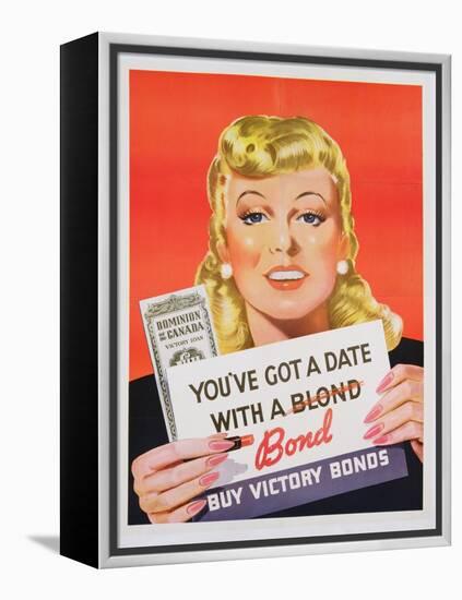 You'Ve Got a Date with a Bond', Poster Advertising Victory Bonds (Colour Litho)-Canadian-Framed Premier Image Canvas