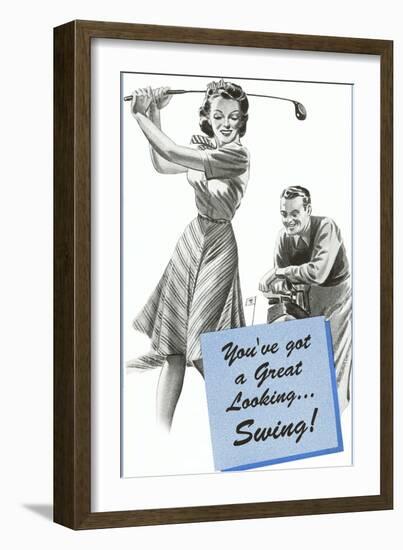 You've got a Great Looking...Swing-null-Framed Art Print