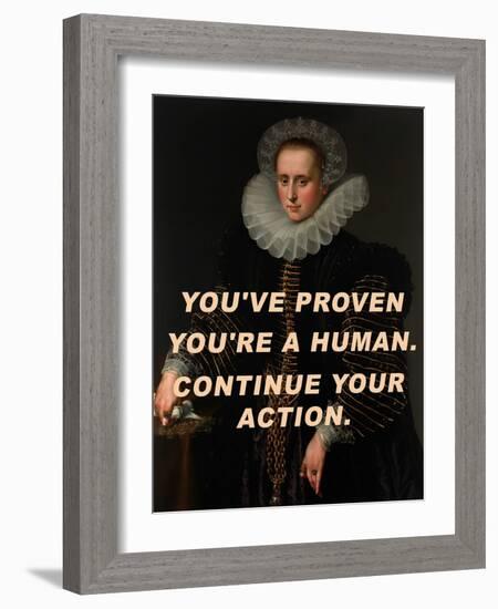 You&#039;Ve Proven You&#039;Re a Human. Continue Your Action.-The Art Concept-Framed Photographic Print