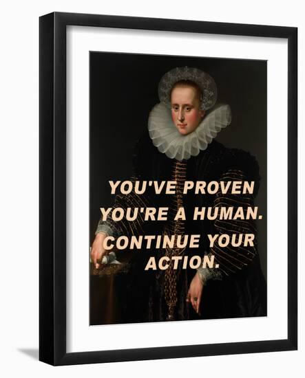 You&#039;Ve Proven You&#039;Re a Human. Continue Your Action.-The Art Concept-Framed Photographic Print