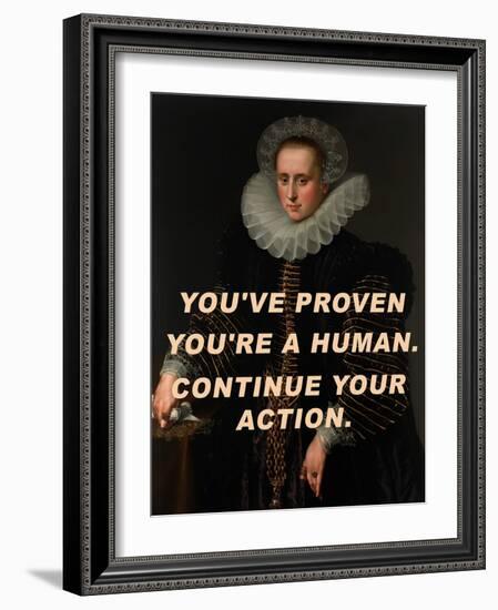 You&#039;Ve Proven You&#039;Re a Human. Continue Your Action.-The Art Concept-Framed Photographic Print