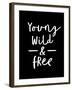Young Wild and Free-null-Framed Giclee Print