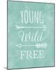 Young Wild Free-Lottie Fontaine-Mounted Giclee Print