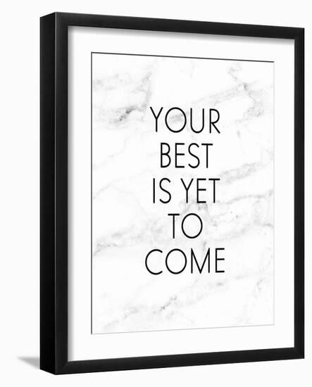 Your Best Is Yet To Come-Anna Quach-Framed Art Print