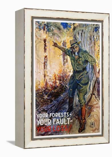 Your Forests - Your Fault - Your Loss Poster-James Montgomery Flagg-Framed Premier Image Canvas