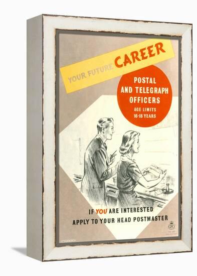 Your Future Career - Postal and Telegraph Officers-West One Studios-Framed Stretched Canvas