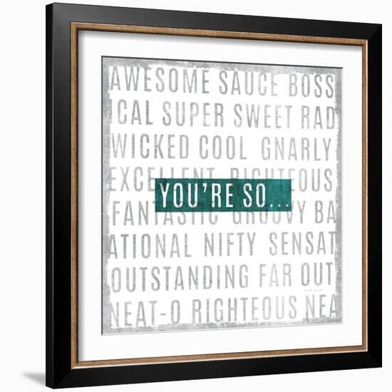 Youre So-Michael Mullan-Framed Art Print