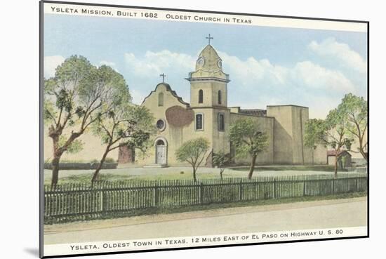 Ysleta Mission, El Paso, Texas-null-Mounted Art Print